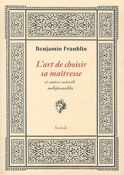 L'art de choisir sa maîtresse et autres conseils indispensables