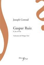 Gaspar ruiz. a set of six