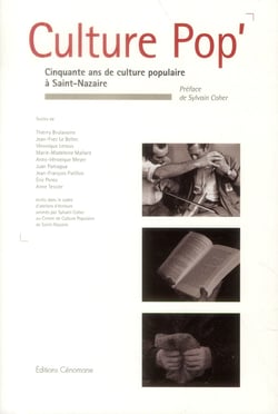 Culture pop' - cinquante ans de culture populaire à saint-nazaire