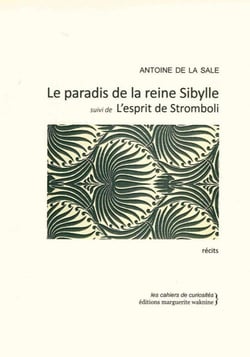 Le paradis de la reine Sibylle - l'esprit de stromboli