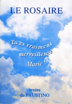 Le rosaire - textes de Faustino