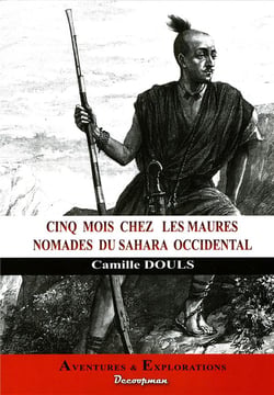 Cinq mois chez les Maures normades du Sahara Occidental