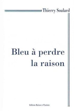 Bleu à perdre la raison