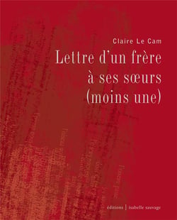 Lettre d'un frère à ses soeurs (moins une)