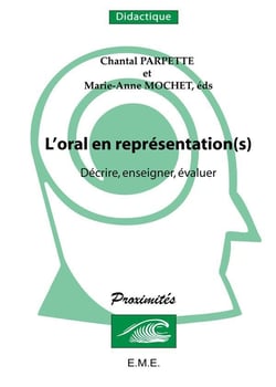 L'oral en représentations - décrire, enseigner, évaluer