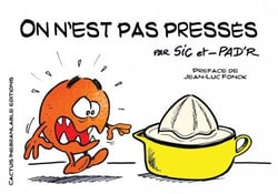 On n'est pas presses