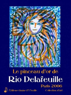 Le pinceau d'or de rio delafeuille