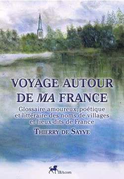 Voyage autour de ma france