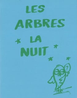 Les Arbres la nuit