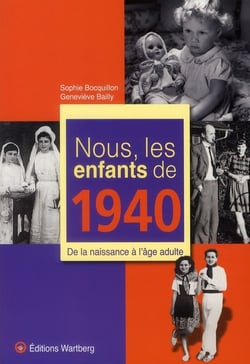Nous, Les Enfants De 1940