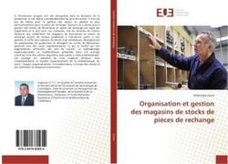 Organisation et gestion des magasins de stocks de pieces de rechange
