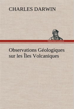 Observations geologiques sur les iles volcaniques