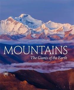 Mountains : the giants of the earth