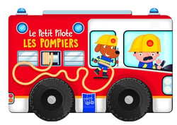Le petit pilote : Les pompiers