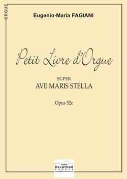 Petit livre d'orgue super Ave Maris Stella