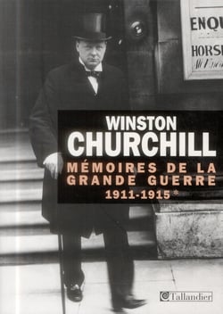 Mémoires de la grande guerre - 1911-1915
