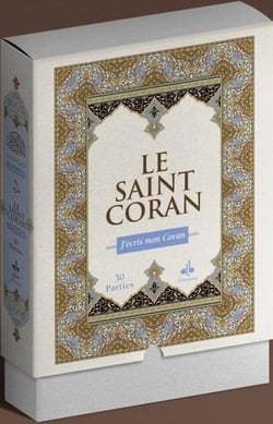 Le Saint Coran : J'écris mon Coran : 30 parties - édition en arabe ; coffret blanc