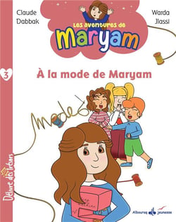 Les aventures de Maryam : À la mode de Maryam