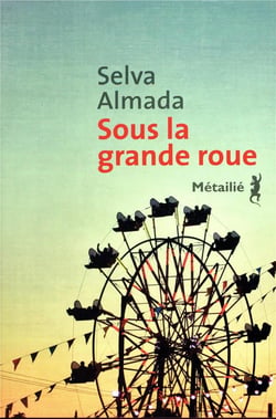 Sous la grande roue