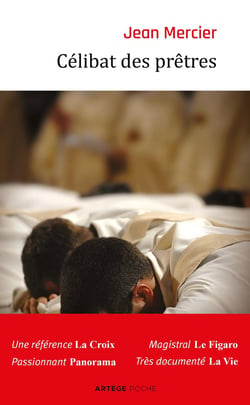 Célibat des prêtres - la discipline de l'Eglise doit-elle changer ?