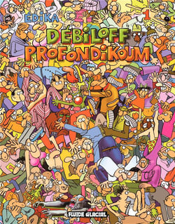 Edika Tome 1 : debiloff profondikoum