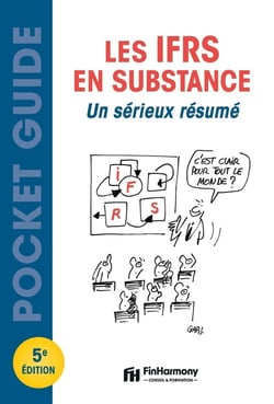 Les IFRS en substance : Un sérieux résumé (5e édition)