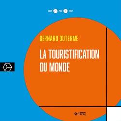 La touristification du monde