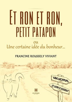 Et ron et ron,petit patapon ou une certaine idee du bonheur...
