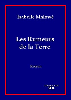 Les rumeurs de la terre