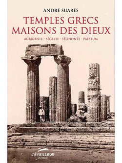 TEMPLES GRECS : MAISONS DES DIEUX