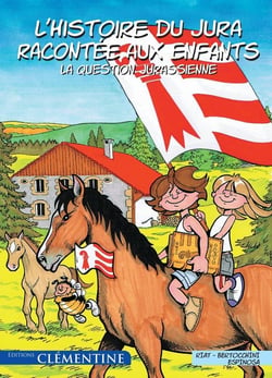 L'histoire de Jura racontée aux enfants - la question Jurassienne
