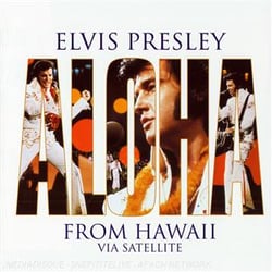 Aloha From Hawaii Via Satellite