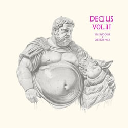 Decius Vol. II: Splendour & Obedience