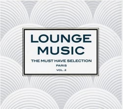 Lounge music, the must have selection /vol.2