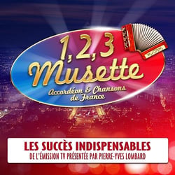 1,2,3 Musette, accordéon et chansons de France