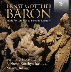 Ernst Gottlieb Baron : Musique pour luth et flûte à bec