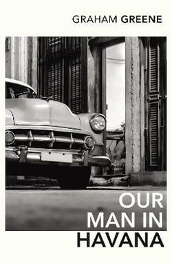 OUR MAN IN HAVANA - édition en anglais