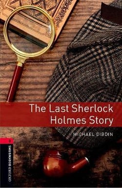 OBWL 3E Level 3: The Last Sherlock Holmes Story