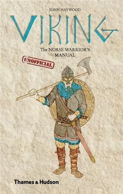 Viking the norse warrior's (unofficial) manual