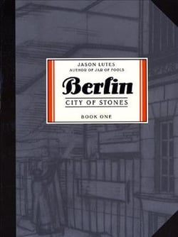 BERLIN - CITY OF STONES - BOOK 1