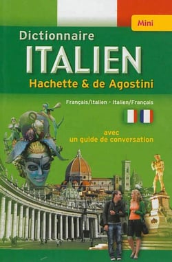 Mini dictionnaire hachette & de agostini - français-italien / italien-français