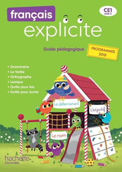 Français explicite Tome 96 : Français Explicite CE1 - Guide pédagogique - Ed. 2019