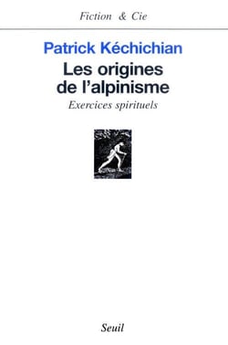 Les origines de l'alpinisme - exercices spirituels
