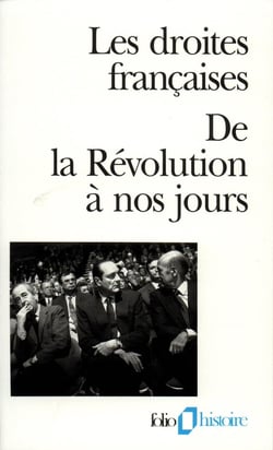 Les Droites françaises : De la révolution à nos jours