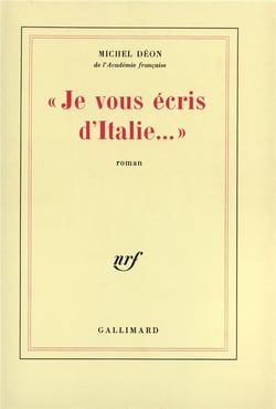 «Je vous écris d'Italie...»