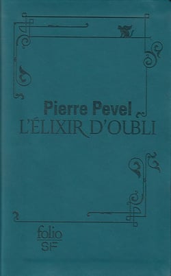 Le Paris des merveilles Tome 2 : l'élixir d'oubli