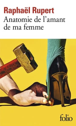 Anatomie de l'amant de ma femme