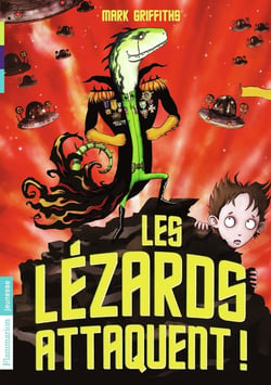 Les lézards attaquent !