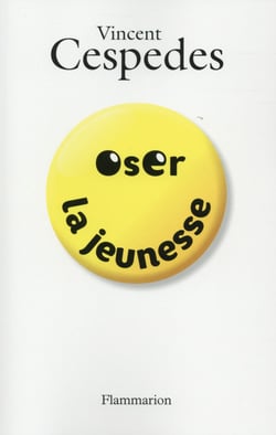 Oser la jeunesse