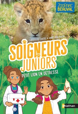 Soigneurs juniors Tome 4 : petit lion en détresse
